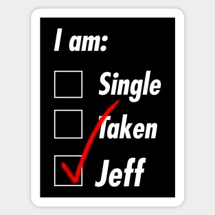 Single Taken Jeff Sticker